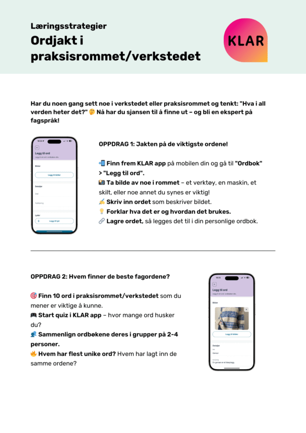Ordjakt i  praksisrommet/verkstedet