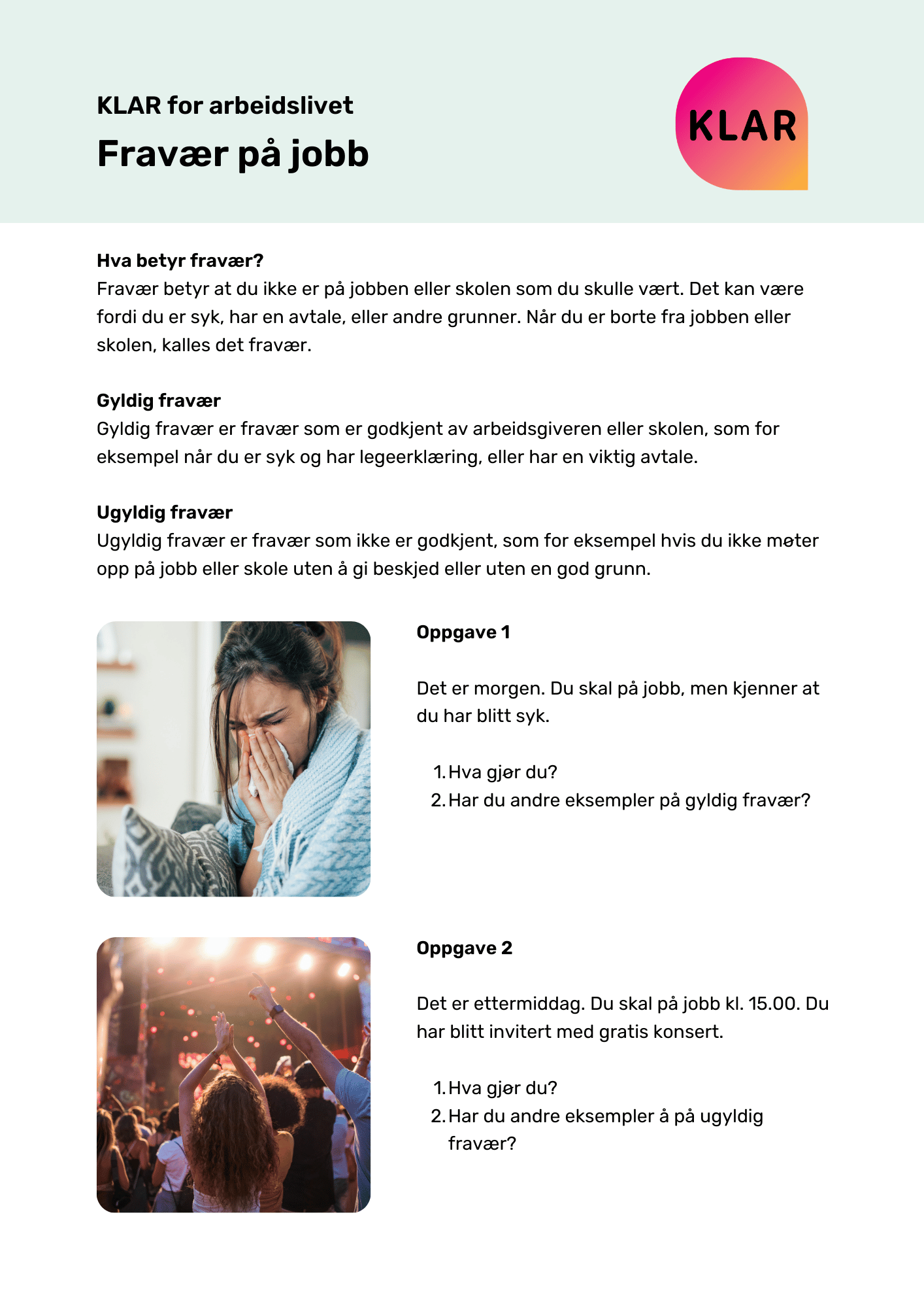KLAR for arbeidslivet - Fravær på jobb