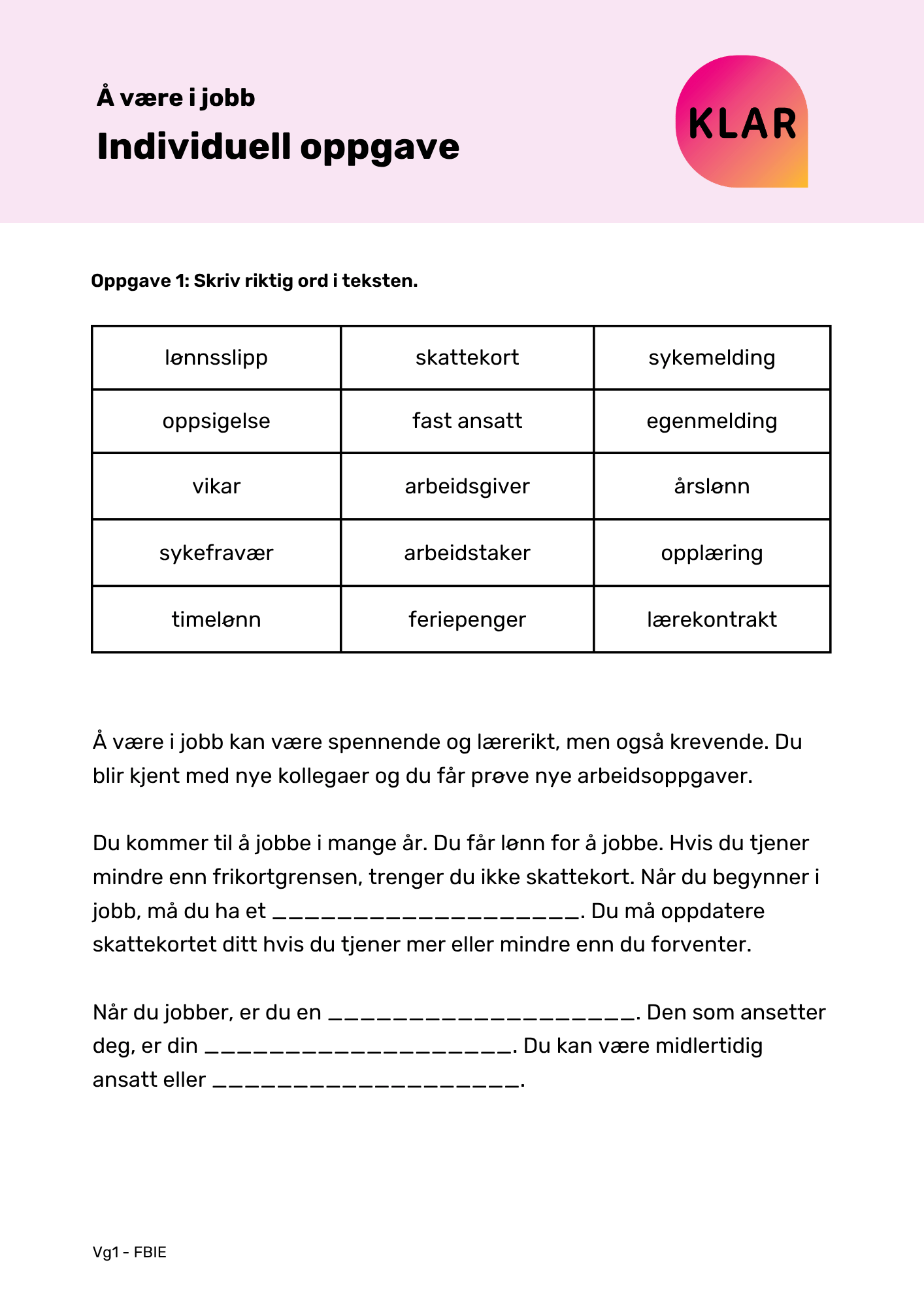 Å være i jobb - Individuell oppgave (FBIE)