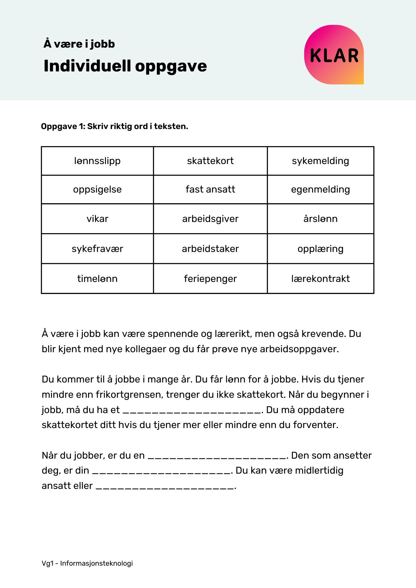 Å være i jobb - individuell  oppgave