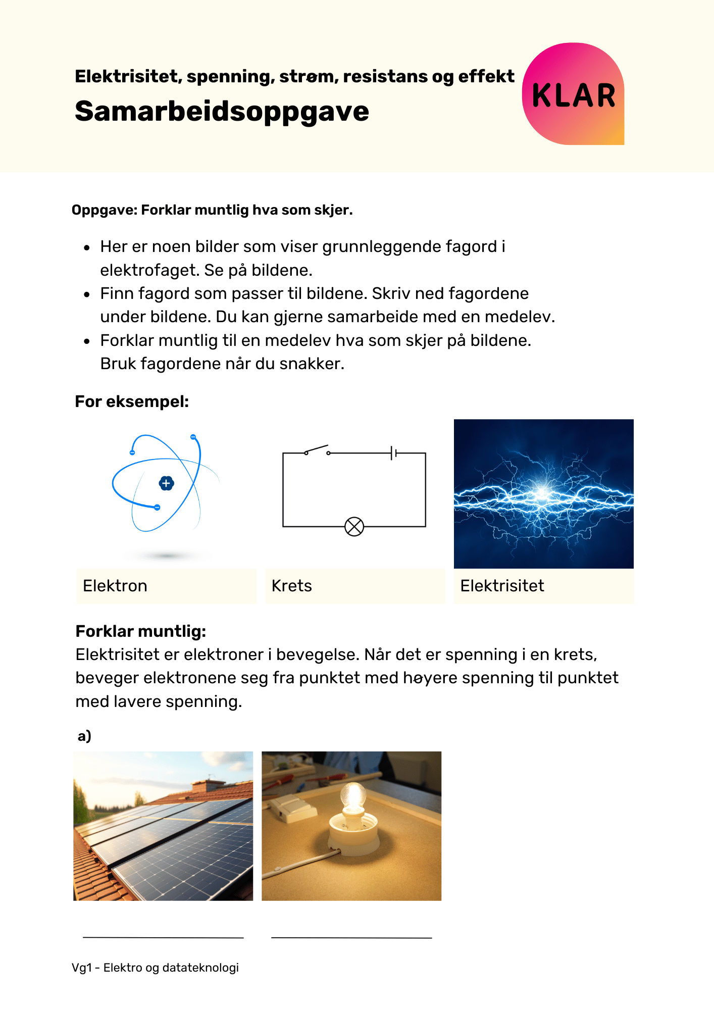 Elektrisitet, spenning, strøm, resistans og effekt - samarbeidsoppgave