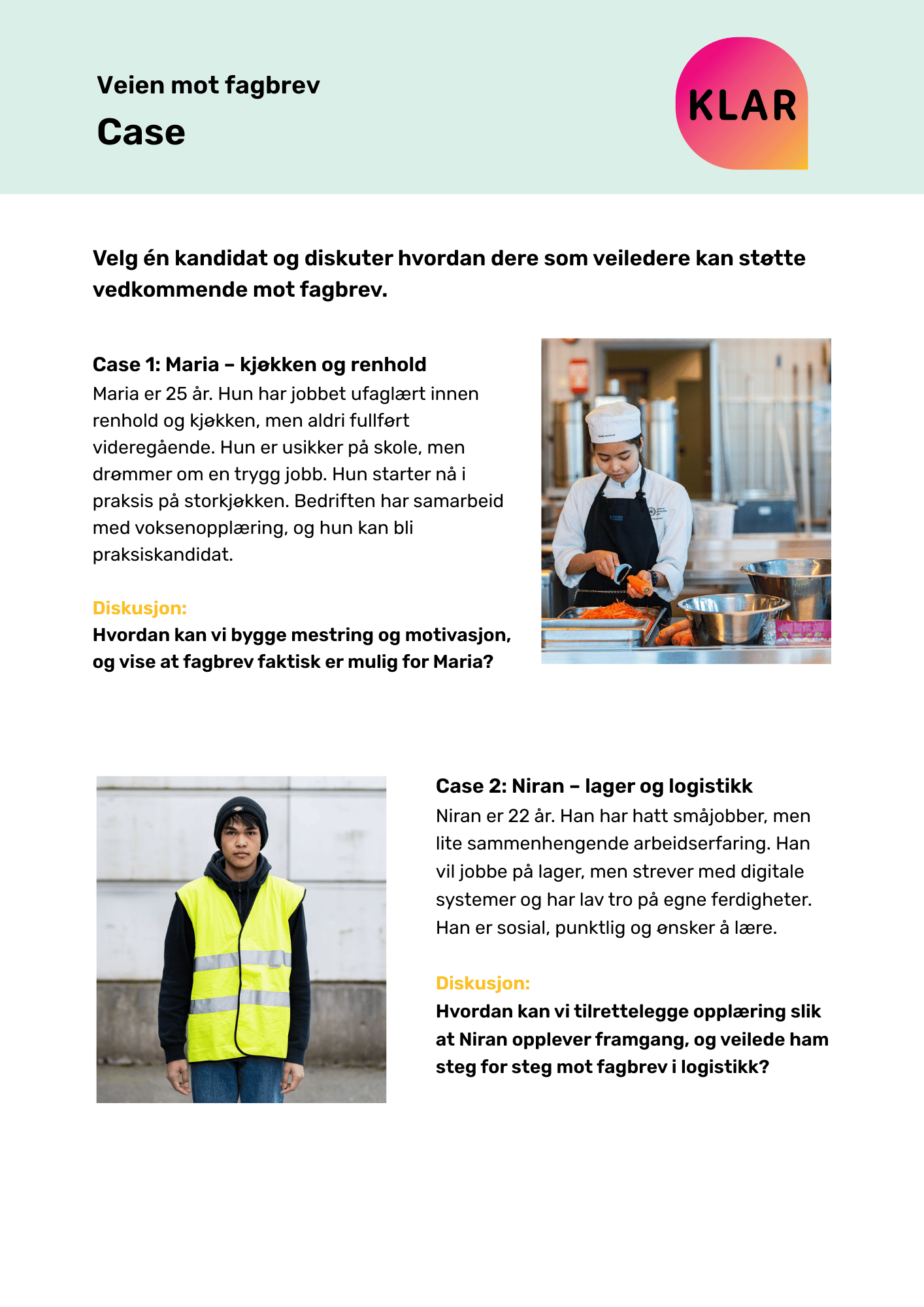 Veien mot fagbrev – Case