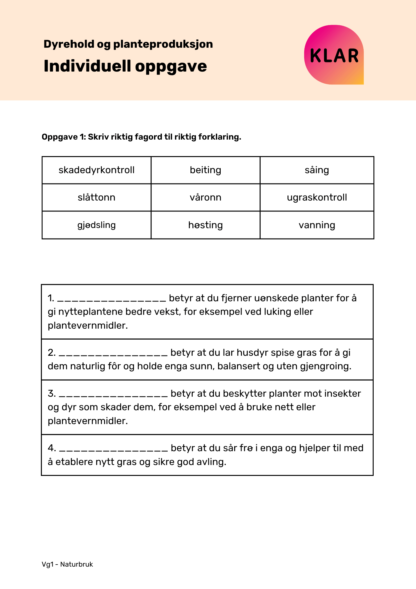 Dyrehold og planteproduksjon - individuell oppgave