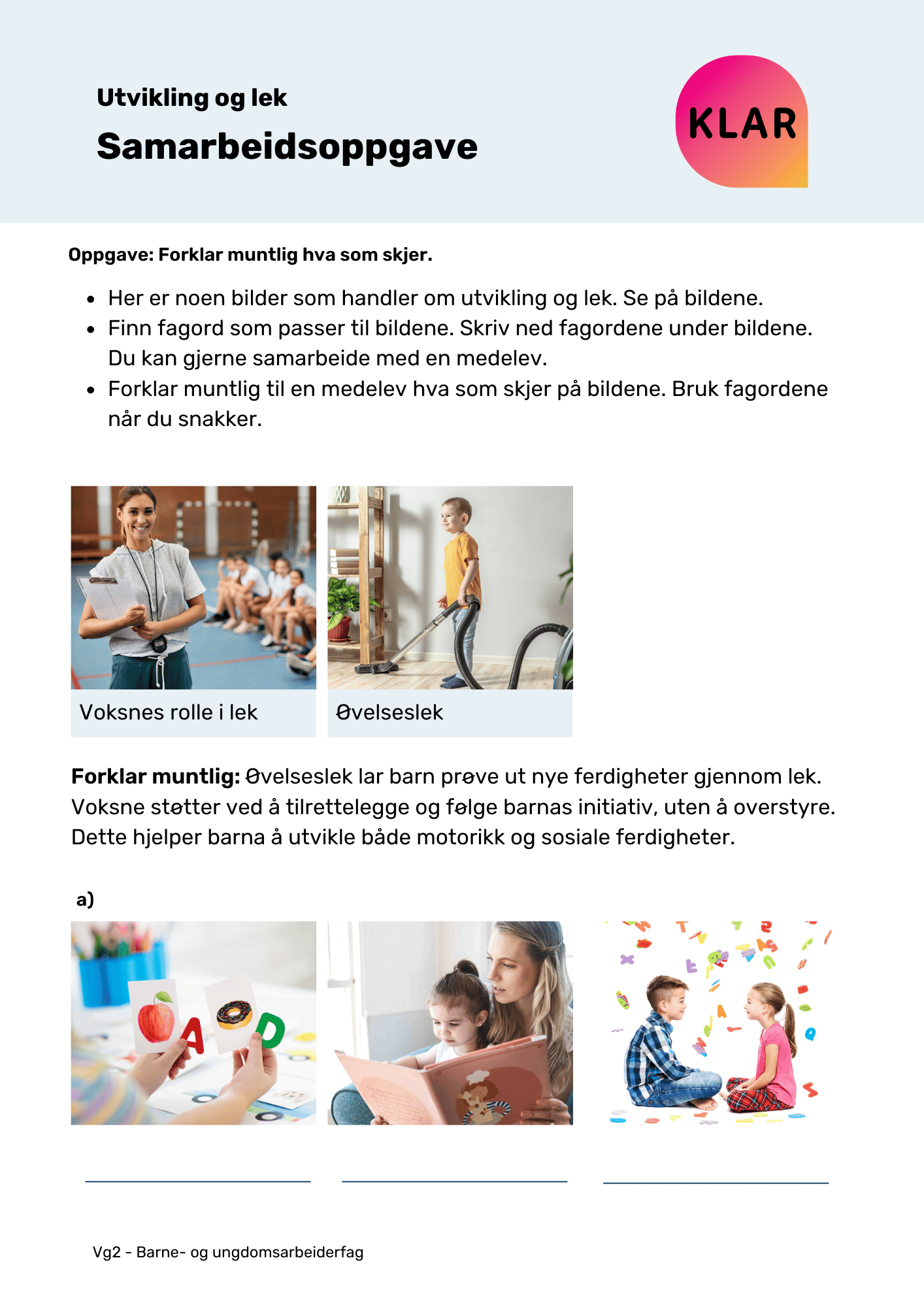 Utvikling og lek - samarbeidsoppgave