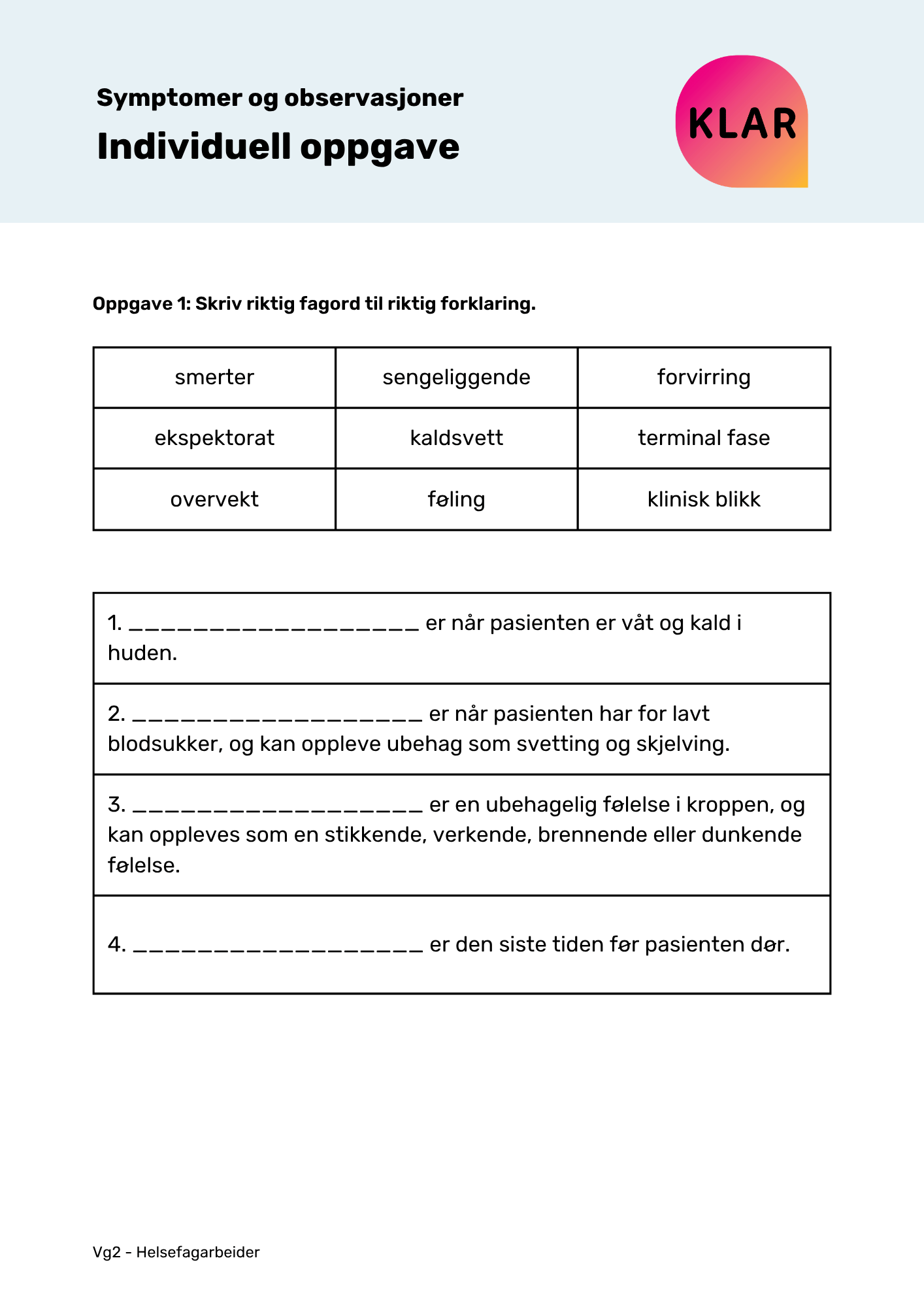 Symptomer og observasjoner - individuell oppgave