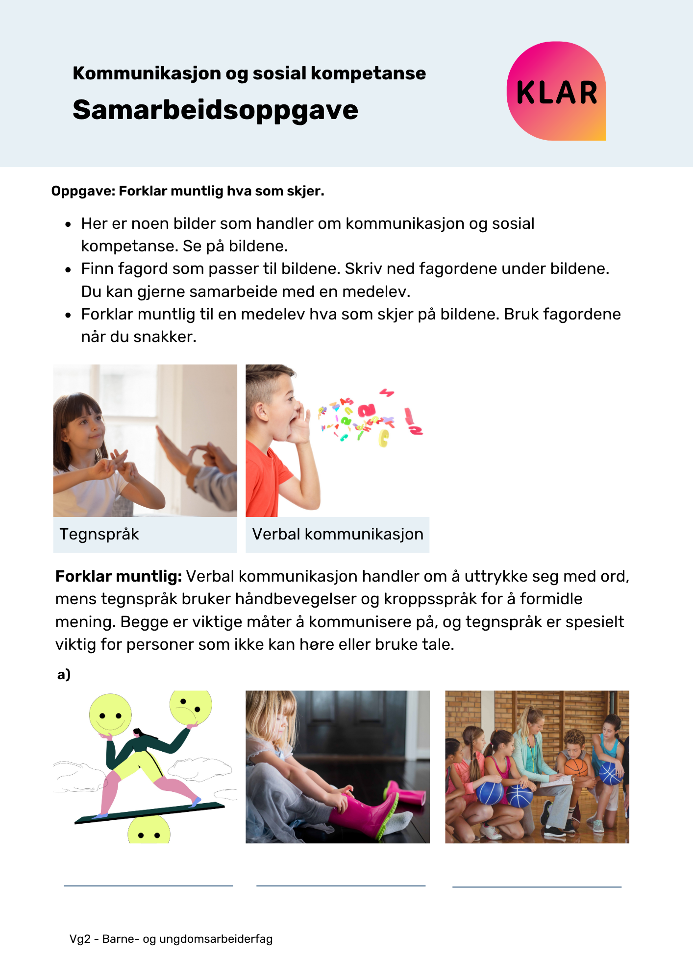 Kommunikasjon og sosial kompetanse - samarbeidsoppgave