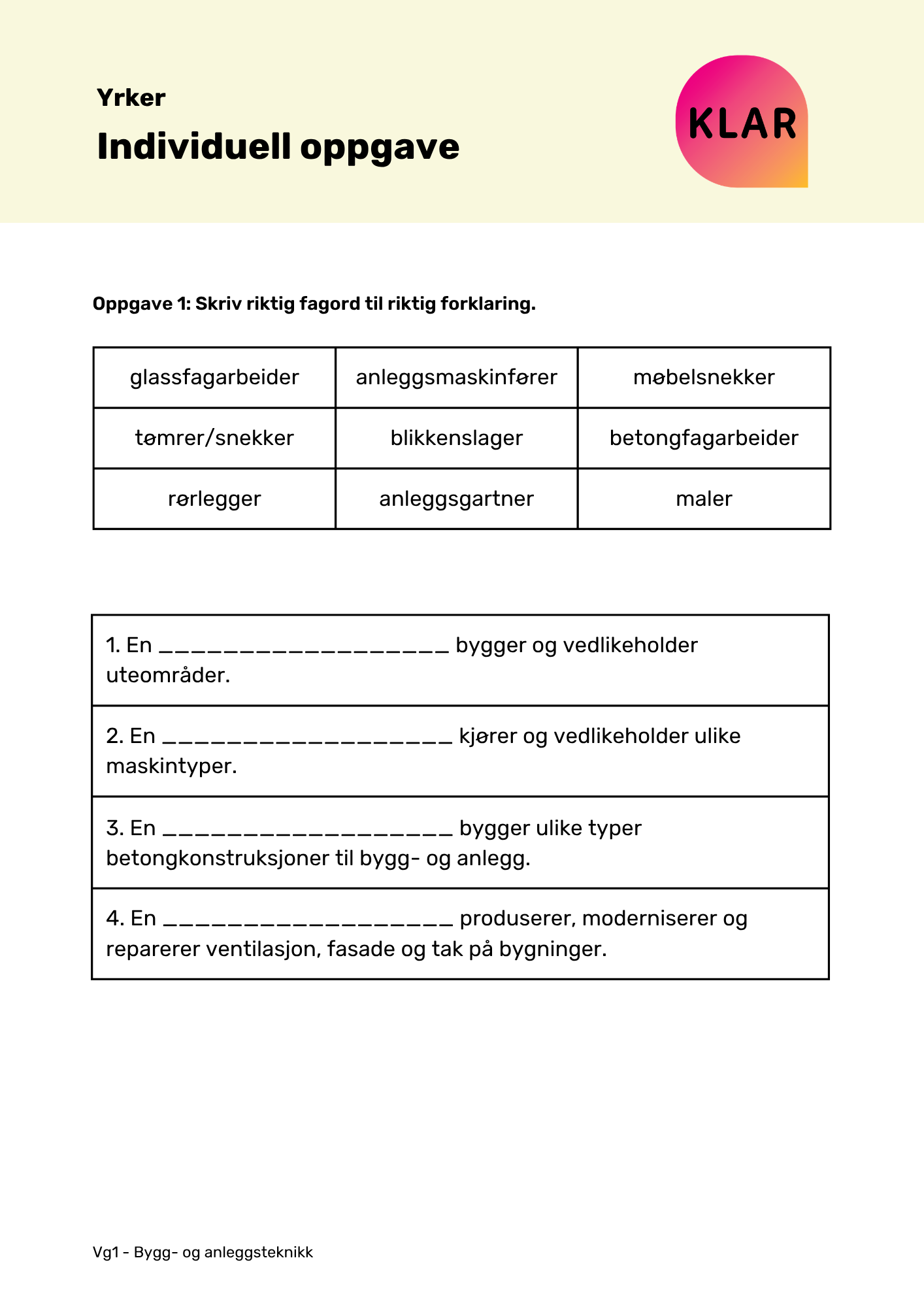 Yrker - individuell oppgave 1 Yrker - individuell oppgave
