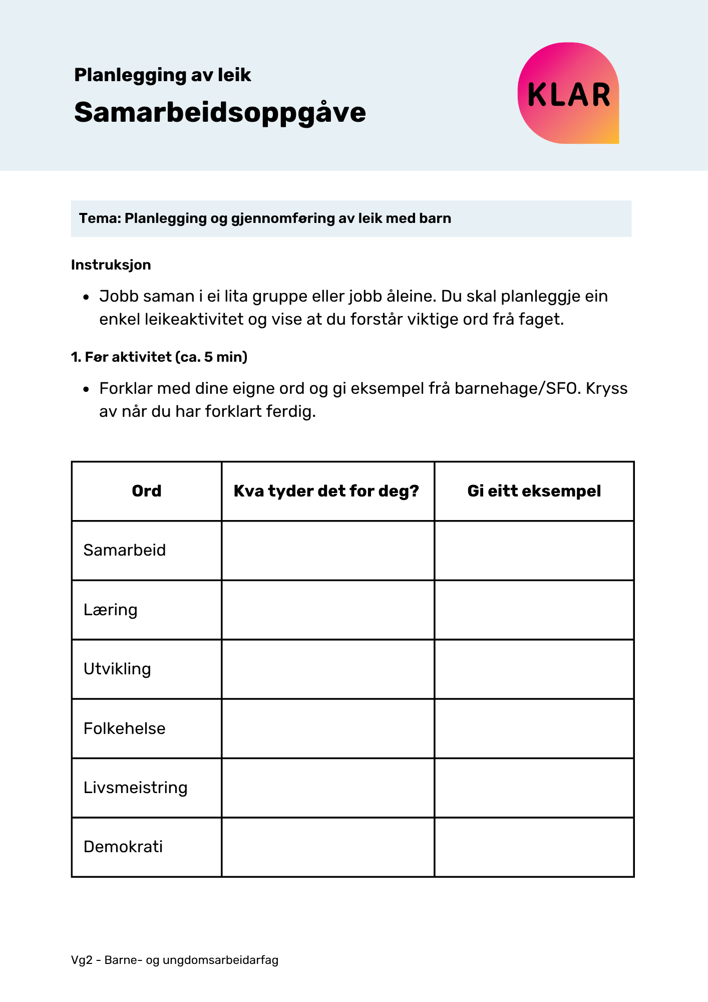 Ekstraoppgåve - lek og planlegging - samarbeidsoppgåve