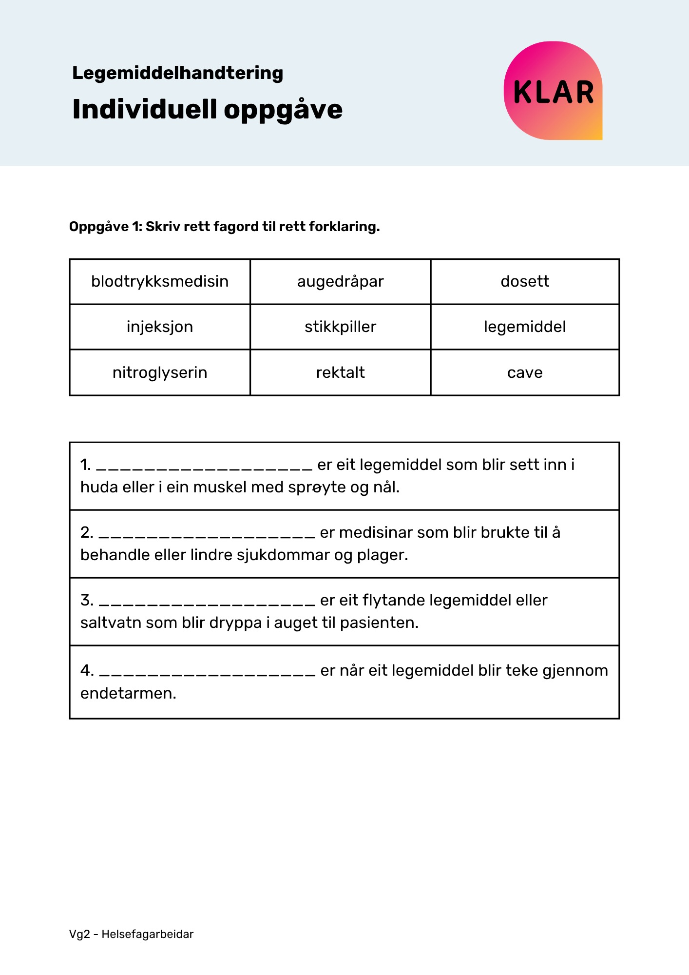 Legemiddelhandtering - individuell oppgåve