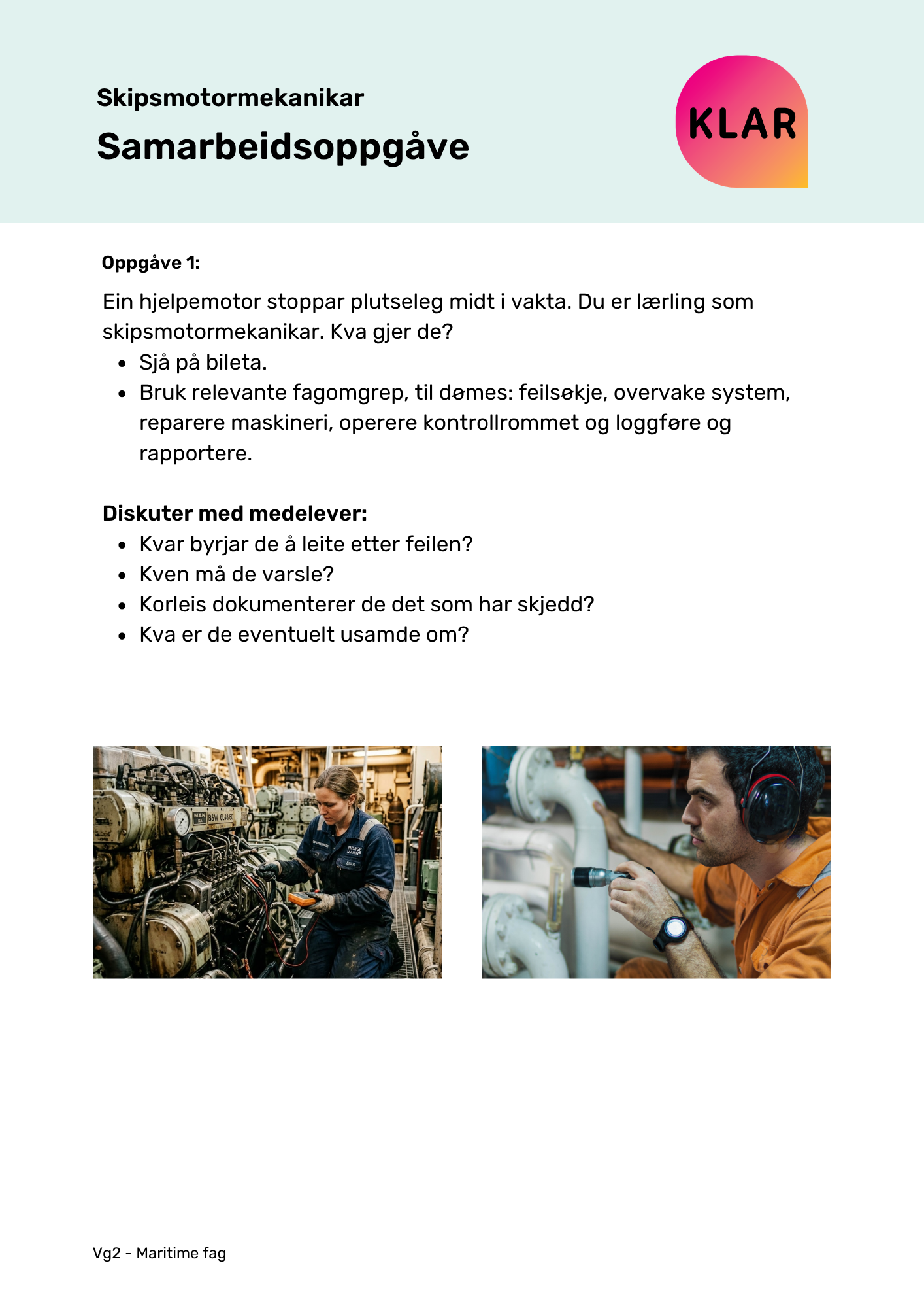 Skipsmotormekanikar - samarbeidsoppgåve